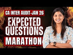 AUDIT - EXPECTED QUESTIONS MARATHON - CA INTER AUDIT - JAN 2026 Exams - CA CPA Nivedha Shankar
