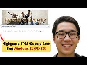 Fix Highguard Secure Boot Error 0xE0670402 "Disabled" on Windows 10 2026