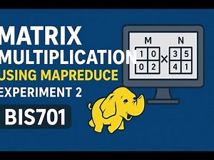 Matrix Multiplication using MapReduce | Experiment 2 | BIS701 Big Data Analytics Lab