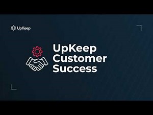 UpKeep Customer Success