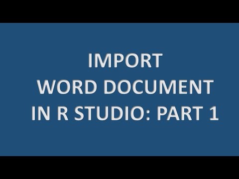 How to import word document in R Studio: Part 1