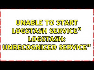 Ubuntu: Unable to start logstash service" logstash: unrecognized service"