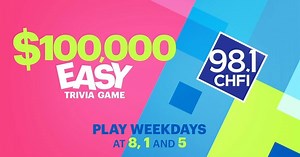 Someone is going to win $100,000!  Will it be you? 樂 Starting Tuesday, play The CHFI $100,000 Easy Trivia Game weekdays at 8AM, 1PM and 5PM! https://www.chfi.com/cont…/the-chfi-100000-easy-trivia-game/ | 98.1 CHFI | Facebook