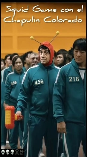 Squid Game con el Chapulín Colorado