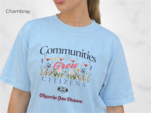 Communities Grow Citizens T-shirt | Cottagecore Community Strength Wildflower Tee - Etsy