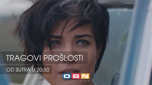 2.6K views · 28 reactions |  Sutra od 20:50h na OBN TV Stiže priča koja će vas osvojiti već u prvoj epizodi... Turska serija „Tragovi prošlosti“ – emotivna, napeta i drugačija. On dolazi sa željom za osvetom... Ali sudbina mu donosi nju – ženu koja će promijeniti sve. ❤️‍Granica između ljubavi i mržnje nikada nije bila tanja. | OBN Televizija | Facebook