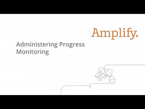 Administering Progress Monitoring