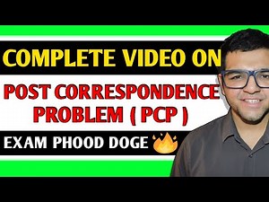 Post Correspondence Problem ( PCP ) 🔥🔥