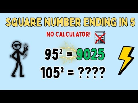 How to Square Any Number Ending in 5 (in 3 Seconds!)