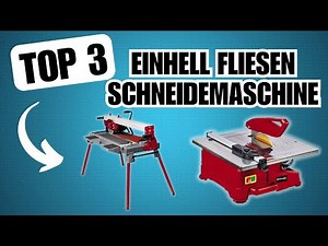 EINHELL FLIESENSCHNEIDEMASCHINE: TOP 3 Fliesenschneider im Vergleich!