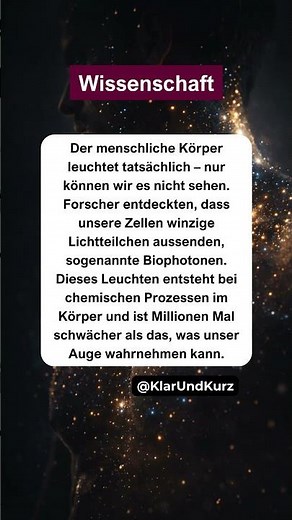 Warum dein Körper heimlich Licht ausstrahlt. #wissenschaft
