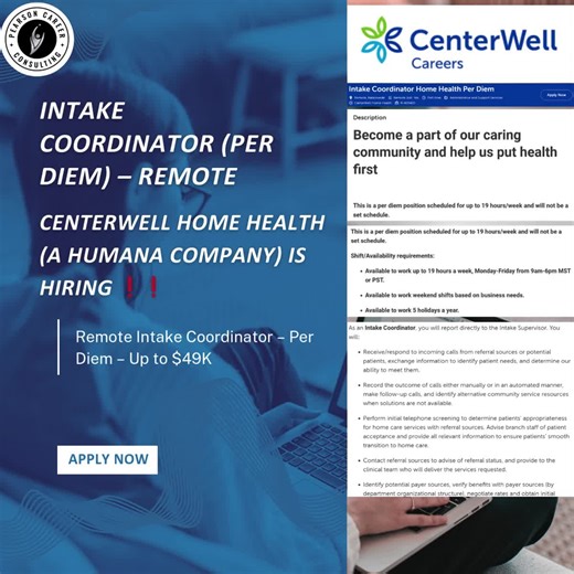 Intake Coordinator (Per Diem) – Remote 📌 CenterWell Home Health (a Humana company) is HIRING ❗❗ 📍 Location: Remote 💼 Type: Per Diem (Up to 19 hours/week – No set schedule) 💰 Pay Range: $39,000 – $49,400 annually (Full-time equivalent estimate) 📩 Apply Here: https://www.centerwellcareers.com/us/en/job/HUMCENUSR405425EXTERNALENUS/Intake-Coordinator-Home-Health-Per-Diem?fbclid=IwY2xjawQBShVleHRuA2FlbQIxMABicmlkETJOcFBISk1Xc0NSSllvMlZtc3J0YwZhcHBfaWQQMjIyMDM5MTc4ODIwMDg5MgABHkmSqyaPZ5F1T_LIX_K8