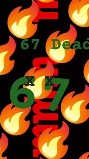 67 Dead #edit