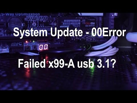 System Update - 00 Error. Motherboard Failure?