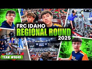 First Robotics Competition Idaho Regional Round 2025 Reefscape - FRC Idaho, Full Vlog