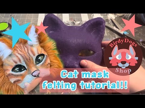 How to Felt a Cat Mask! | Therian Mask Felting Tutorial