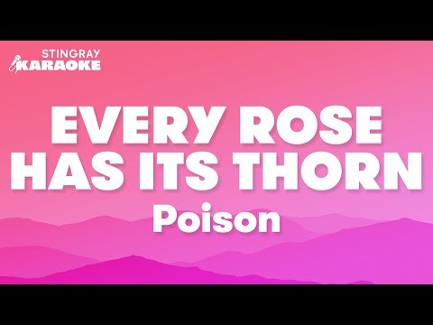 Poison - Every Rose Has Its Thorn (Karaoke Version)