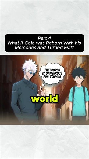 What If Gojo was Reborn With his Memories and Turned Evil? #gojo #jujutsukaisen #anime #memories #fyp