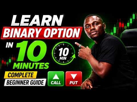 LEARN Binary Option in 10 minutes | Complete Beginner Guide