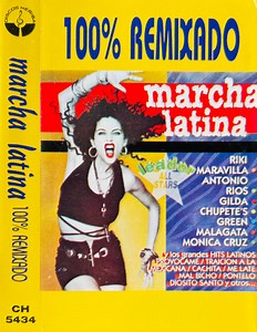 Various - Marcha Latina 100% Remixado