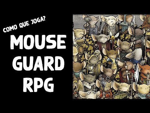 Mouse Guard RPG | Como que Joga?