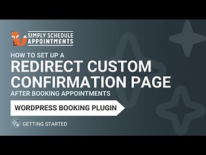 How to redirect to a custom confirmation page | Simply Schedule Appointments