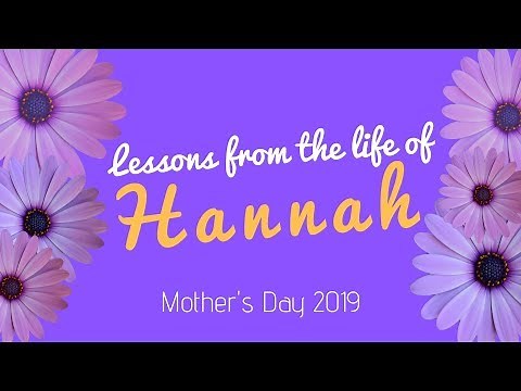 Sermon: Lessons from the Life of Hannah (1 Samuel 1)