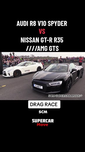 Audi R8 V10 vs Nissan GT-R R35 vs AMG GTS Drag Race Comparison