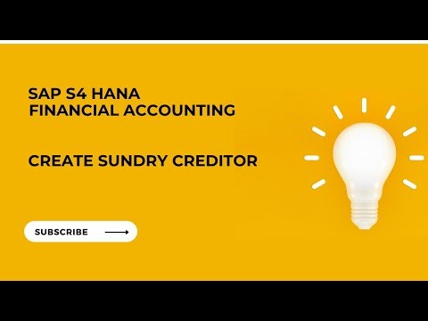 SAP FI - Configuration | Create Sundry Creditor | Transaction Code FS00