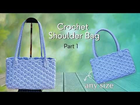 Crochet Shoulder Bag Tutorial