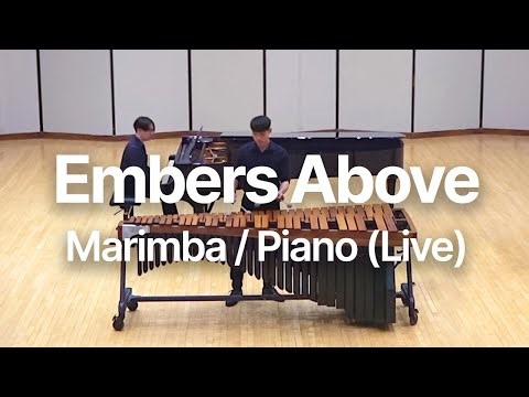 Embers Above (Live) - Marimba/Piano Duet By Arnor Chu