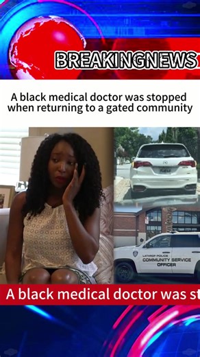 Black Doctor Stopped by Police While Returning Home to Gated Community Sparks Outrage and Investigation | Cops Duty