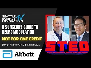 A Surgeons Guide to Neuromodulation – Steven Falowski, MD & Chi Lim, MD