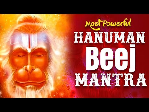 Powerful Shri Hanuman Beej Mantra 108 Times | Mantra For Protection & Remove All Of Your Obstacle
