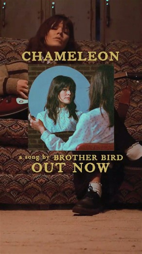 Brother Bird - "Chameleon" - OUT NOW #newmusic #indie #indiemusic