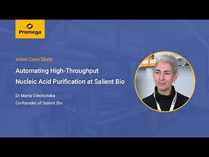 Salient Bio describe how they are using Promega's Maxwell HT extraction chemistry with AJ's FeliX