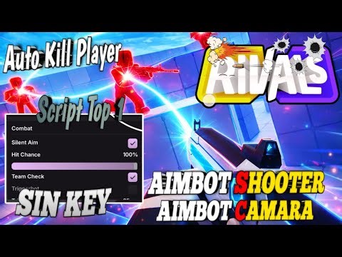 RIVALS SCRIPT | BEST SCRIPT AIMBOT | AUTO KILL PLAYER | EXP PLAYER | ONE-SHOT | SIN KEY 😱 | ROBLOX 🫡
