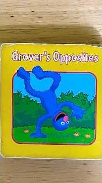 Sesame Street Grover’s Opposites