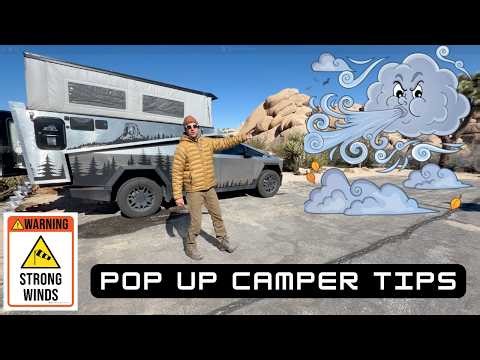 HIGH WINDS in your POP UP camper. Tips, Suggestions and a Very Unique Idea!