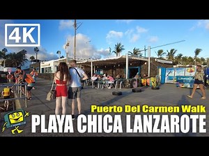 LANZAROTE Playa Chica - Puerto del Carmen - 4K Walking Tour
