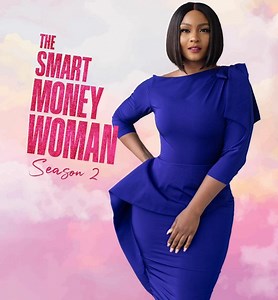 It’s Here! The Smart Money Woman Season 2 Brings All the Drama, Glow-Ups & Sisterhood Goals We Love