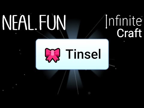 How to Make Tinsel in Infinite Craft | Get Tinsel in Infinite Craft