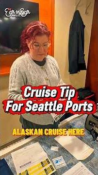 Seattle Cruise Tip - Alaska Cruisers Need To Know!