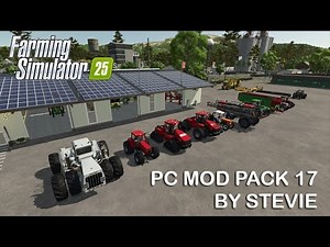 Farming Simulator 25 Free PC Mod Pack 17 By Stevie. Making Farming Easier Download Now For FS25.