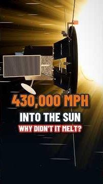 This Probe Touched the Sun at 430,000 MPH. Why Didn't It Melt? ☀️