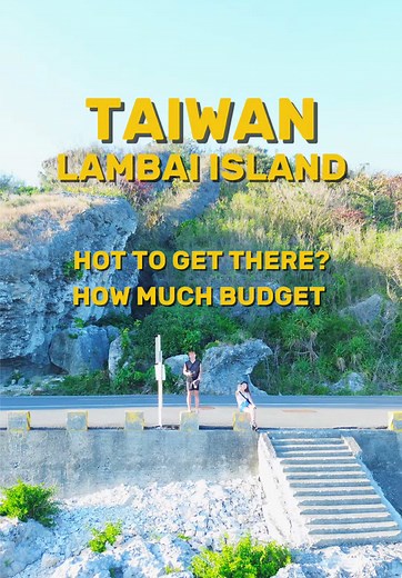 Explore Lambai Island: A Guide to Taiwan's Hidden Gem
