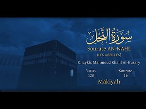 Coran:16. Sourate An-Nahl / Version lue (Les Abeilles) Arabe et traduction en français