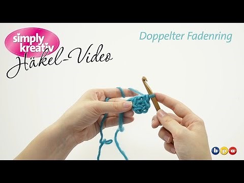 Häkelvideo: doppelter Fadenring