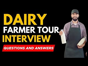 Top 20 Dairy Farmer Tour Interview and Answers for 2026