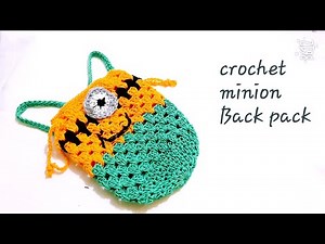 Crochet Minion Back pack /video Tutorial